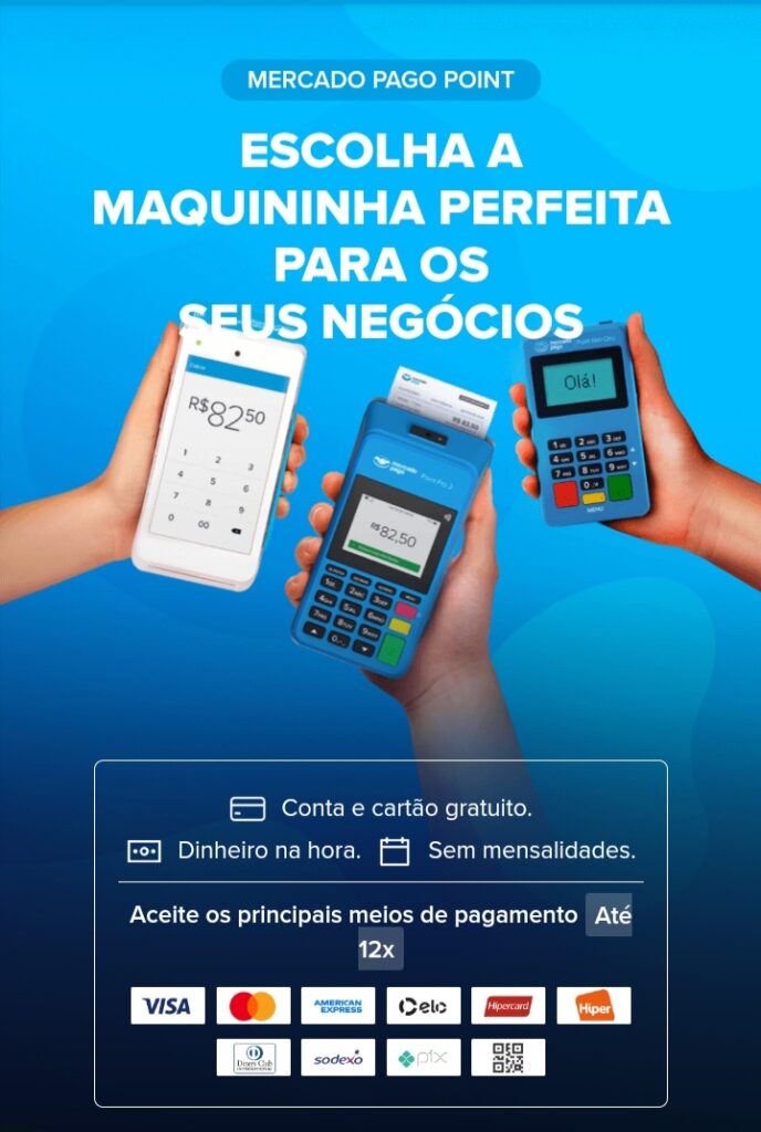 Maquininha perfeita para os seus negócios.